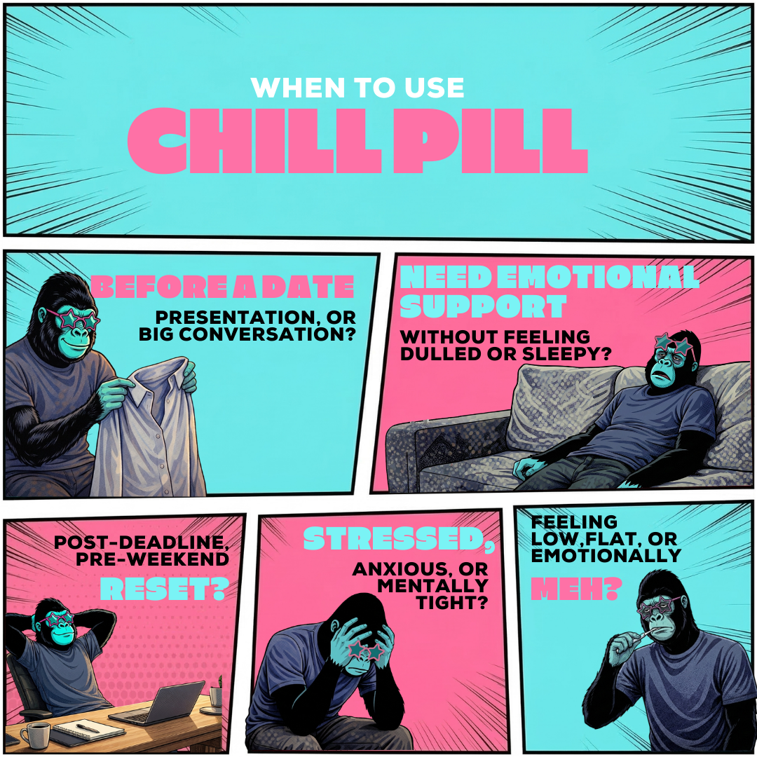 CHILL PILL